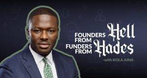 Founders From Hell, Funders From Hades