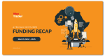 Deal-Street Africa [Mar 22-26]: Bankly Raises USD 2 Mn in Seed Funding