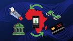 The Biggest Fintech Trends Reshaping Payments In African Markets