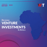 African Ventures Raised USD 3.6 B – WT Annual Report 2022